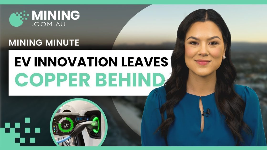 EV Innovation Leaves Copper Behind: Mining Minute July 10