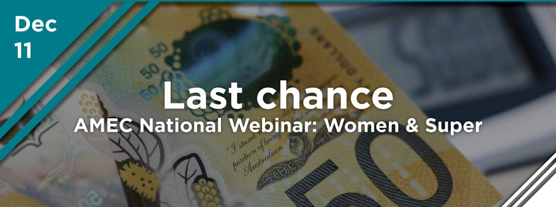 AMEC National Webinar: Women & Super