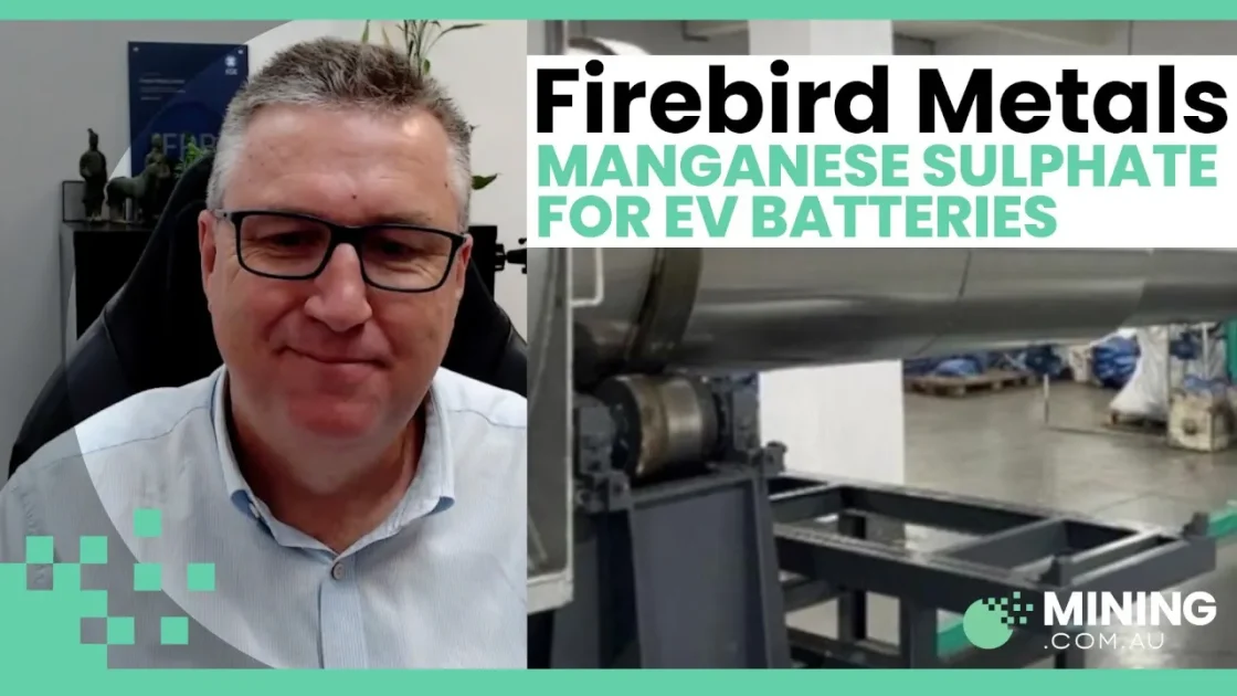 Firebird Metals’ manganese sulphate innovation in Pilbara and China