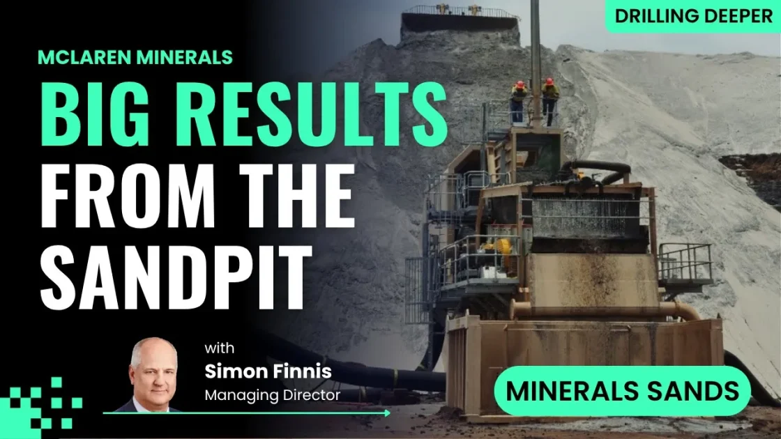 McLaren Minerals: 190 holes and a sandpit full of promise
