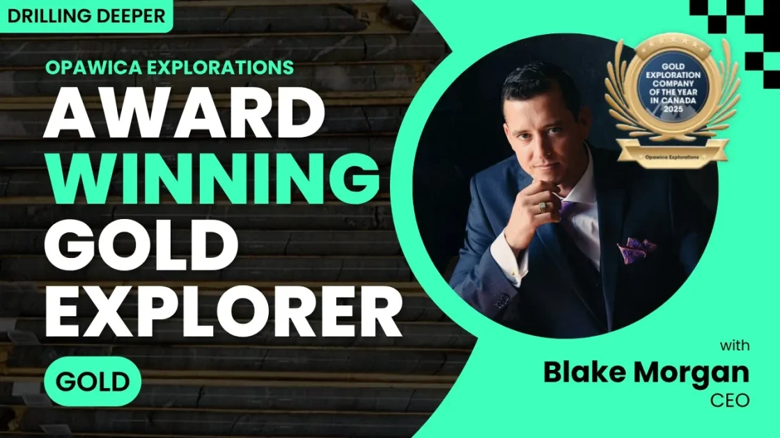 Opawica talks award win and upcoming drilling plans!