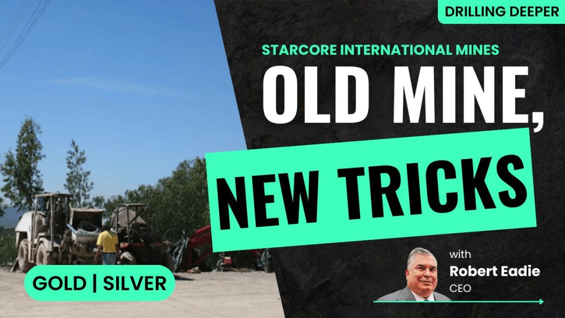 Starcore reviving forgotten Mexican mine