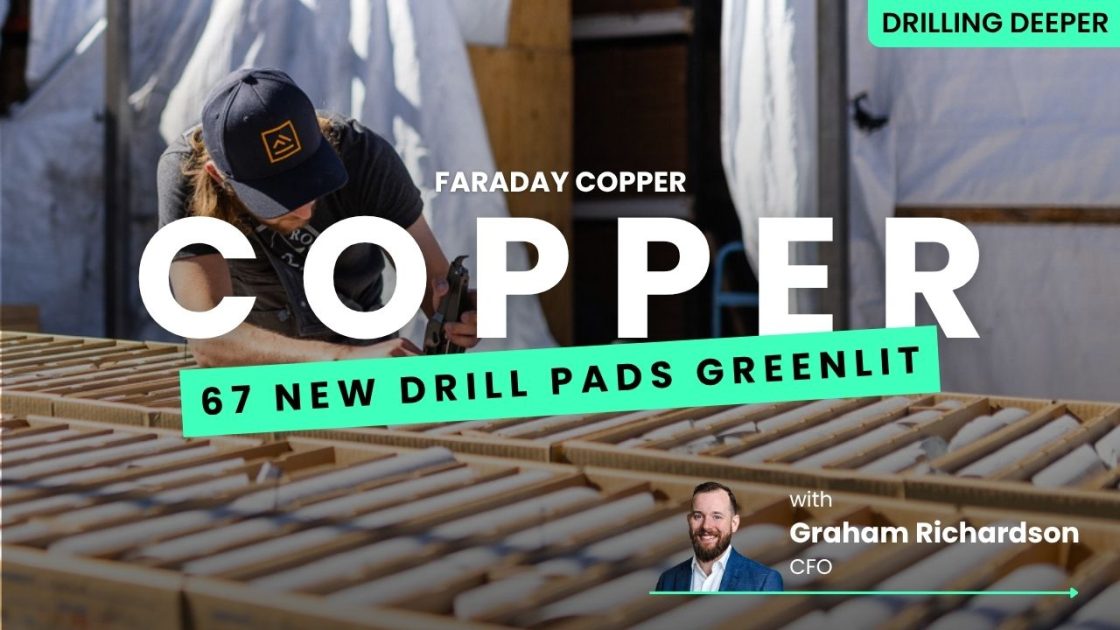 67 new drill pads approved: Faraday’s big break in Arizona