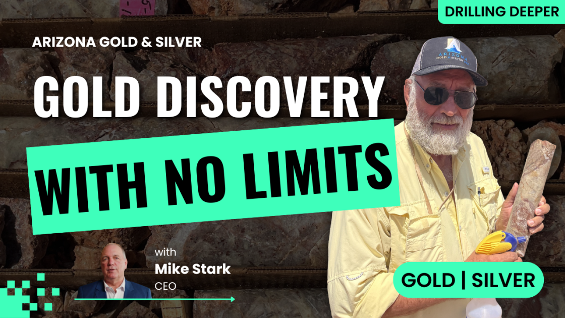 Arizona Gold & Silver: Deeper drilling delivers better grades
