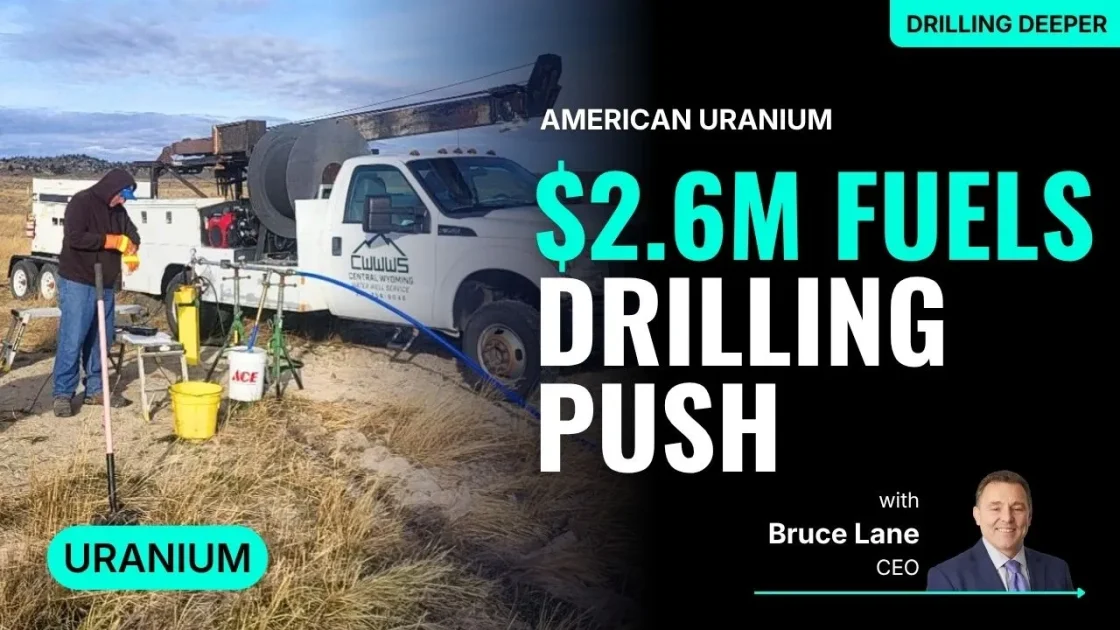 $2.6 million raise fuels American Uranium’s growth