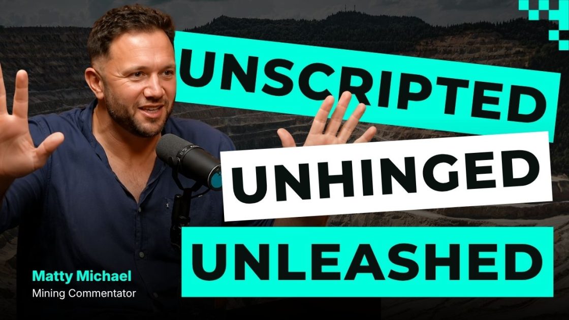 Matty Michael on mining, markets, and what investors get wrong